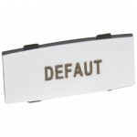 Etiquette Legrand Osmoz aluminium avec texte DEFAUT - Petit mod�le