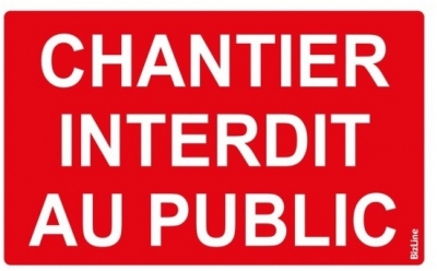 Panneau - PVC - Rectangle - CHANTIER INTERDIT - Lot de 1 - Bizline 790692
